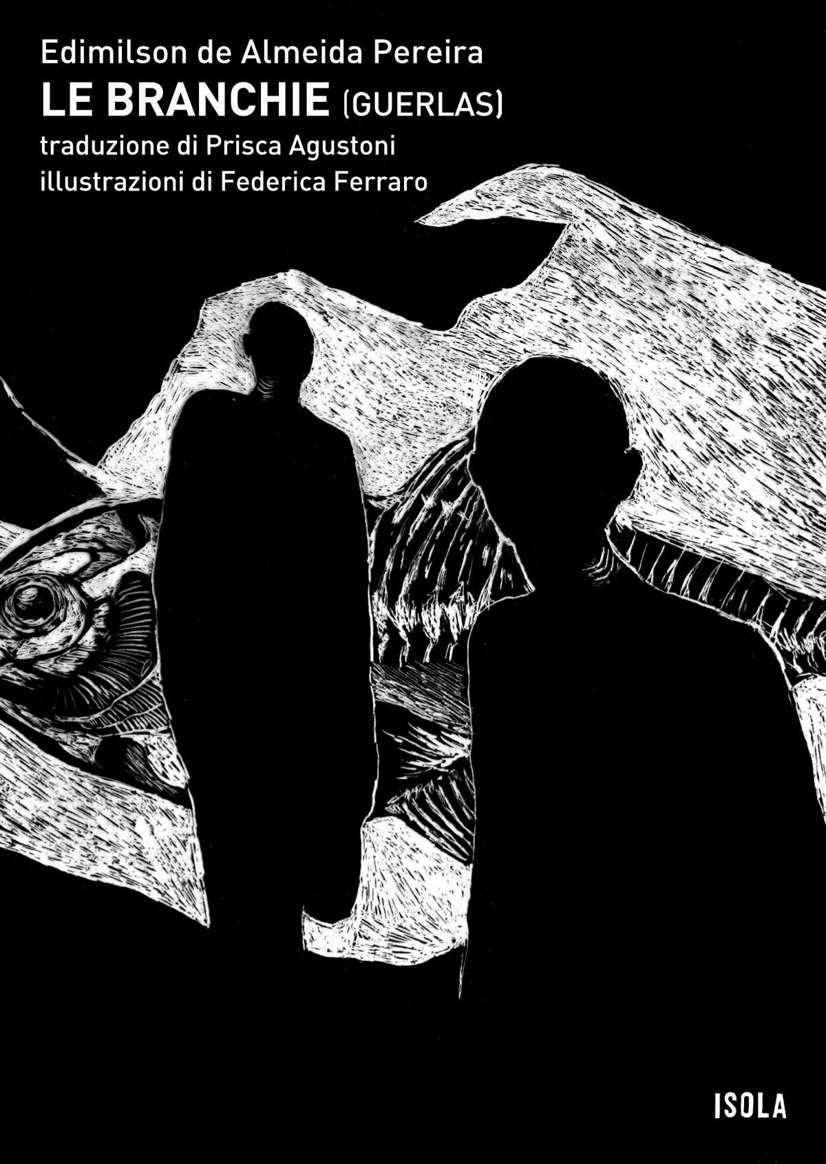 Copertina Edimilson De Almeida Pereira Le branchie (Guerlas) La collana Isola Copertina Edimilson De Almeida Pereira Le branchie (Guerlas) La collana Isola