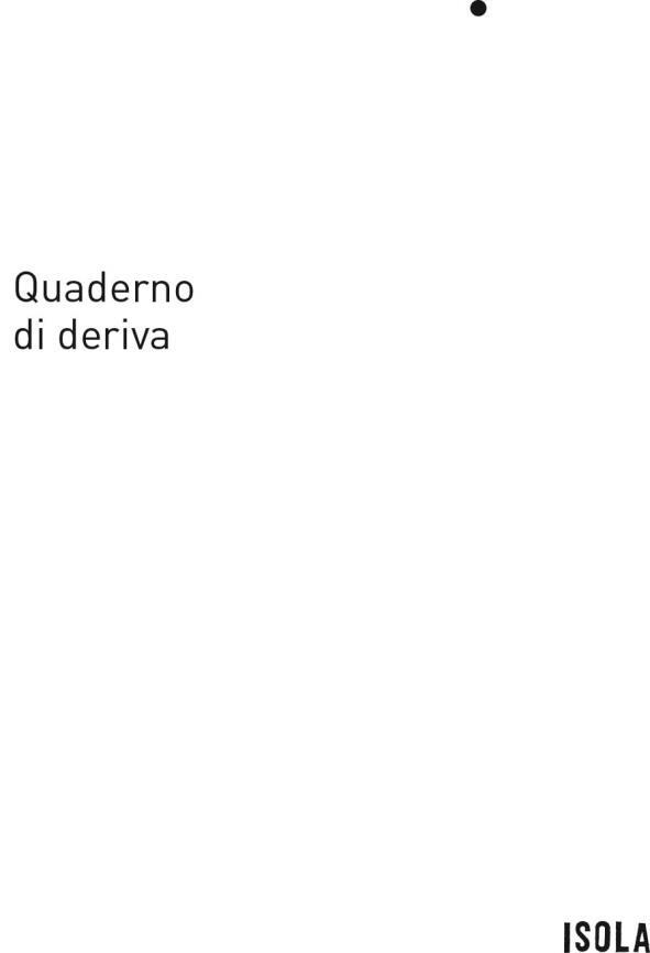 Copertina Quaderno di deriva La collana Isola Copertina Quaderno di deriva La collana Isola