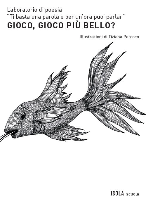 Copertina Gioco, gioco più bello? La collana Isola Copertina Gioco, gioco più bello? La collana Isola