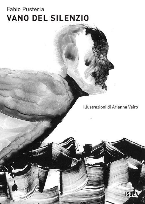 Copertina Fabio Pusterla Vano del silenzio La collana Isola Copertina Fabio Pusterla Vano del silenzio La collana Isola